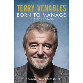 Terry Venables: Born to Manage
