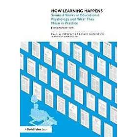 Paul A Kirschner, Carl Hendrick: How Learning Happens