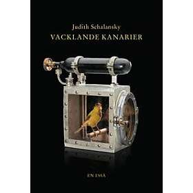 Judith Schalansky: Vacklande kanarier