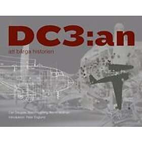 DC3:an att bärga historien