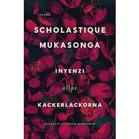 Scholastique Mukasonga: Inyenzi eller kackerlackorna