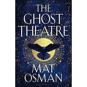 Mat Osman: The Ghost Theatre