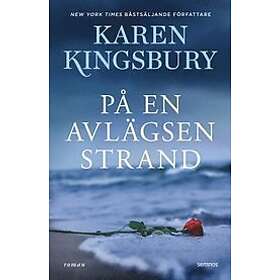 Karen Kingsbury: På en avlägsen strand