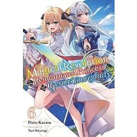 Piero Karasu, Yuri Kisaragi: The Magical Revolution of the Reincarnated Princess