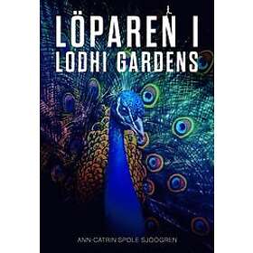 Ann-Catrin Spole Sjöögren: Löparen i Lodhi Gardens