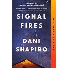 Dani Shapiro: Signal Fires
