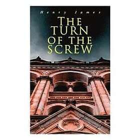 Henry James: The Turn of the Screw