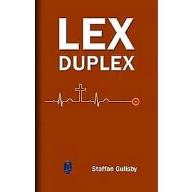 Staffan Gullsby: Lex Duplex