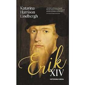 Katarina Harrison Lindbergh: Erik XIV