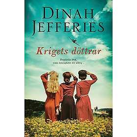 Dinah Jefferies: Krigets döttrar