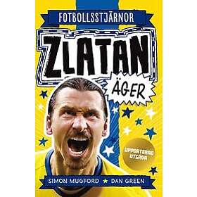 Simon Mugford, Dan Green: Zlatan äger (uppdaterad utgåva)