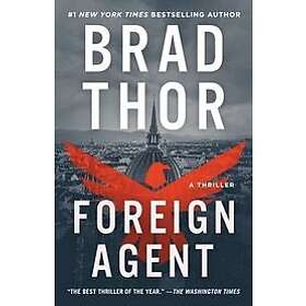 Brad Thor: Foreign Agent