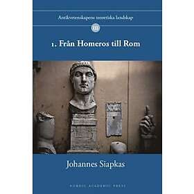 Johannes Siapkas: 1. Från Homeros till Rom
