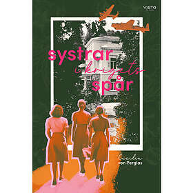 Cecilia von Perglas: Systrar i krigets spår