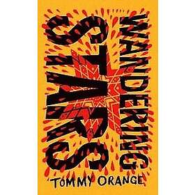 Tommy Orange: Wandering Stars