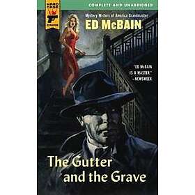 Ed McBain: The Gutter and the Grave