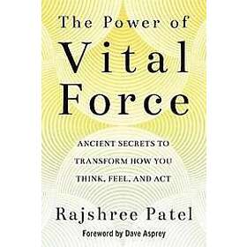 Rajshree Patel: The Power of Vital Force