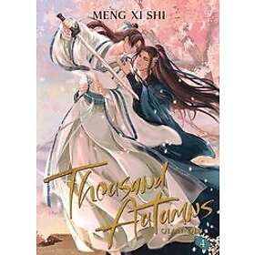 Meng Xi Shi: Thousand Autumns: Qian Qiu (Novel) Vol. 4