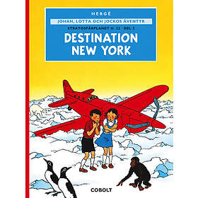 Hergé: Johan, Lotta & Jockos äventyr 4: Destination New York