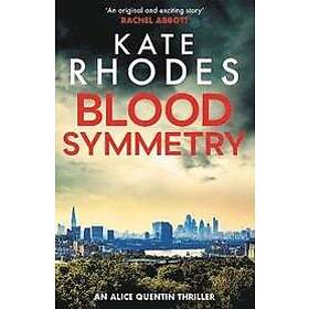 Kate Rhodes: Blood Symmetry