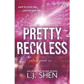 L J Shen: Pretty Reckless