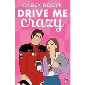 Carly Robyn: Drive Me Crazy