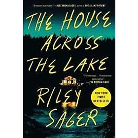 Riley Sager: The House Across the Lake