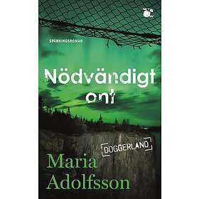 Maria Adolfsson: Nödvändigt ont