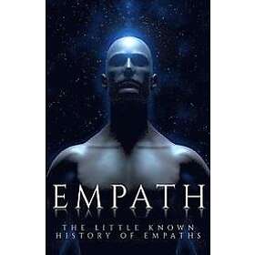 Valerie W Holt: Empath: The Little Known History of Empaths