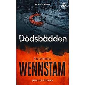 Katarina Wennstam: Dödsbädden