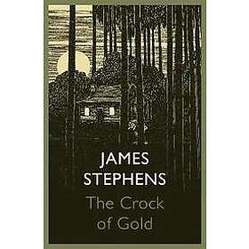 James Stephens: The Crock of Gold