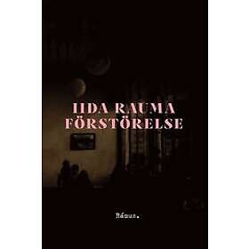 Iida Rauma: Förstörelse