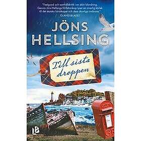 Jöns Hellsing: Till sista droppen