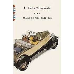 F Scott Fitzgerald: Tales Of The Jazz Age
