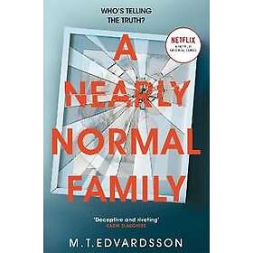 M T Edvardsson: A Nearly Normal Family