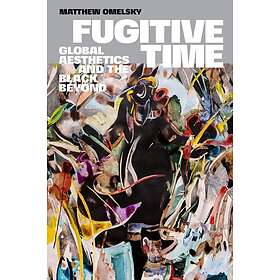 Matthew Omelsky: Fugitive Time