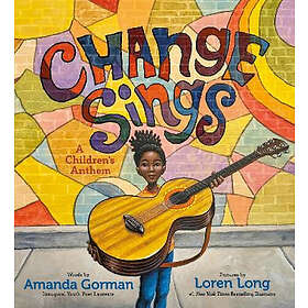 Amanda Gorman: Change Sings