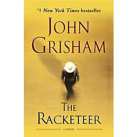 John Grisham: The Racketeer