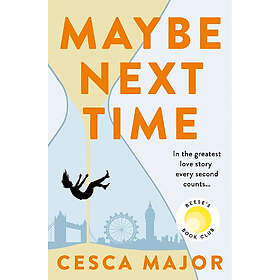 Cesca Major: Maybe Next Time
