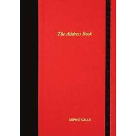 Sophie Calle: Sophie Calle: The Address Book