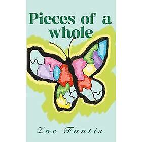 Zoe Fantis: Pieces of a whole