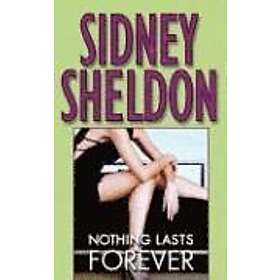 Sidney Sheldon: Nothing Lasts Forever