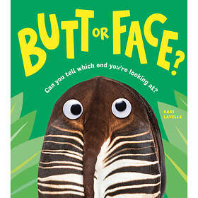 Butt or Face?
