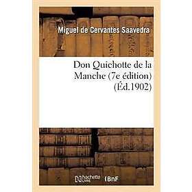 Don Quichotte de la Manche (7e Édition)