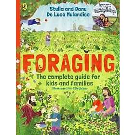 Foraging: The Complete Guide for Kids and Families!