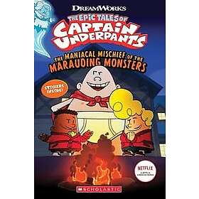 Captain Underpants: Maniacal Mischief of the Marauding Monsters (with stickers)