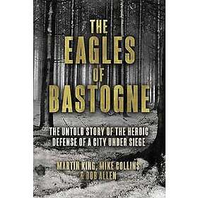 The Eagles of Bastogne