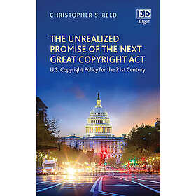 The Unrealized Promise of the Next Great Copyright Act