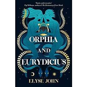 Orphia And Eurydicius