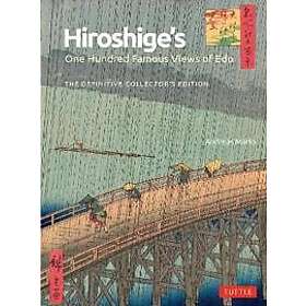 Hiroshige's One Hundred Famous Views of Edo